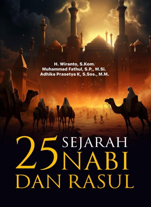 Ebook - Sejarah 25 Nabi & Rasul - Nawasena Literasi Niscala-gambar-1